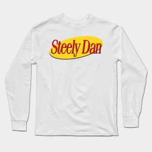 Steely Dan /// 90s Style Typography Meme Design Long Sleeve T-Shirt